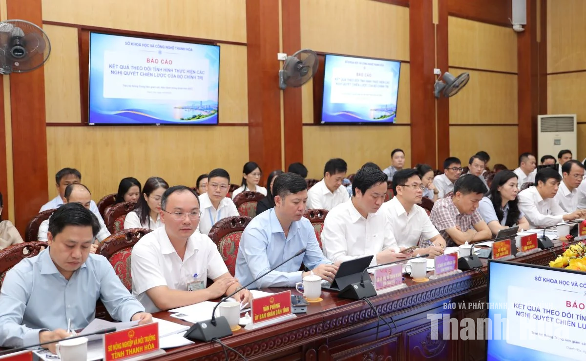 Đánh giá tình hình thực hiện các nghị quyết chiến lược của Bộ Chính trị