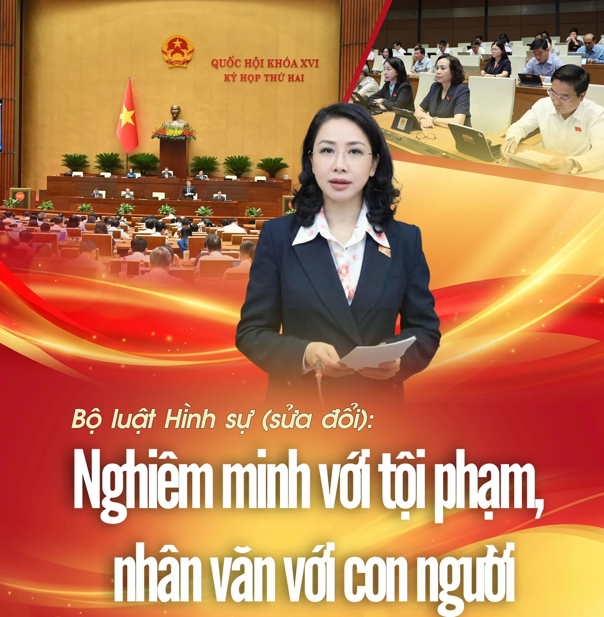 Bộ luật Hình sự (sửa đổi): Nghiêm minh với tội phạm, nhân văn với con người
