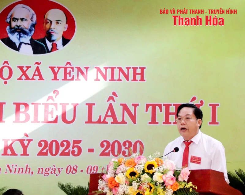 Phó Chủ tịch Thường trực HĐND tỉnh Lê Tiến Lam dự Đại hội Đại biểu đảng bộ xã Yên Ninh lần thứ I