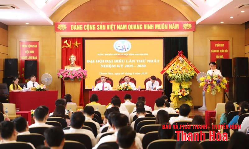 Đại hội Đại biểu Đảng bộ Bảo hiểm xã hội tỉnh lần thứ Nhất, nhiệm kỳ 2025 - 2030