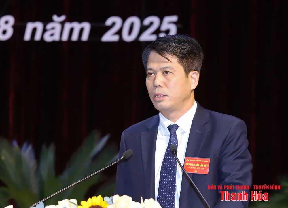 Đại hội đại biểu Đảng bộ các cơ quan Đảng tỉnh Thanh Hóa lần thứ I, nhiệm kỳ 2025-2030