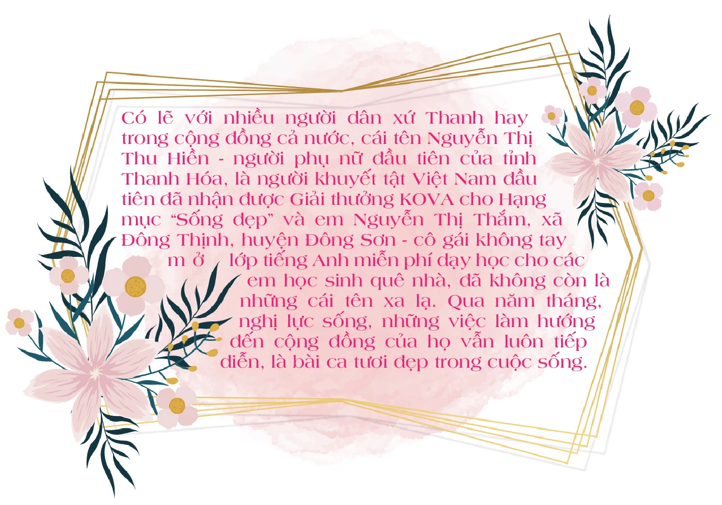 [E-Magazine] - Những câu chuyện sống đẹp của 2 cô gái “đặc biệt”