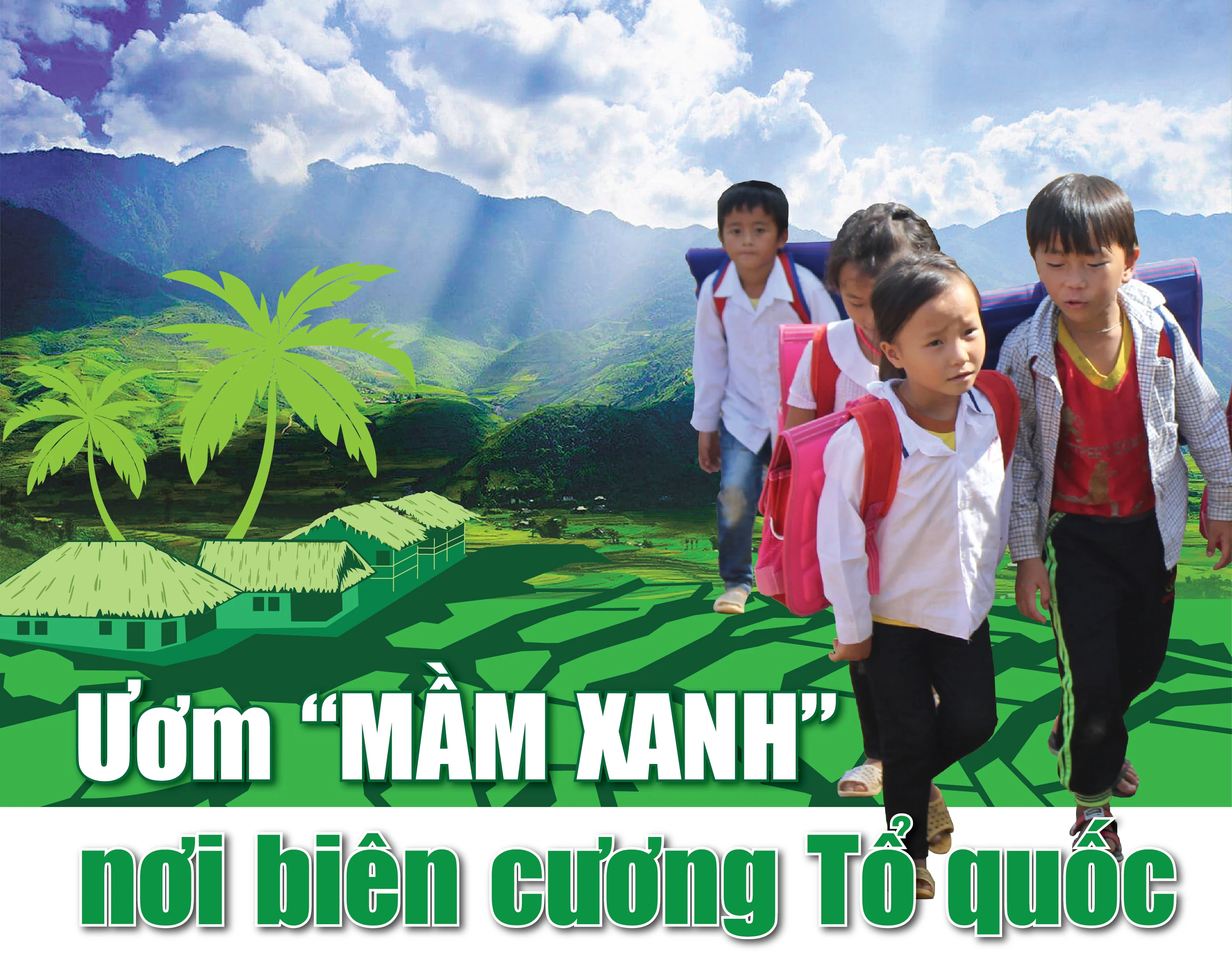 [E-Magazine] - Ươm “mầm xanh” nơi biên cương Tổ quốc