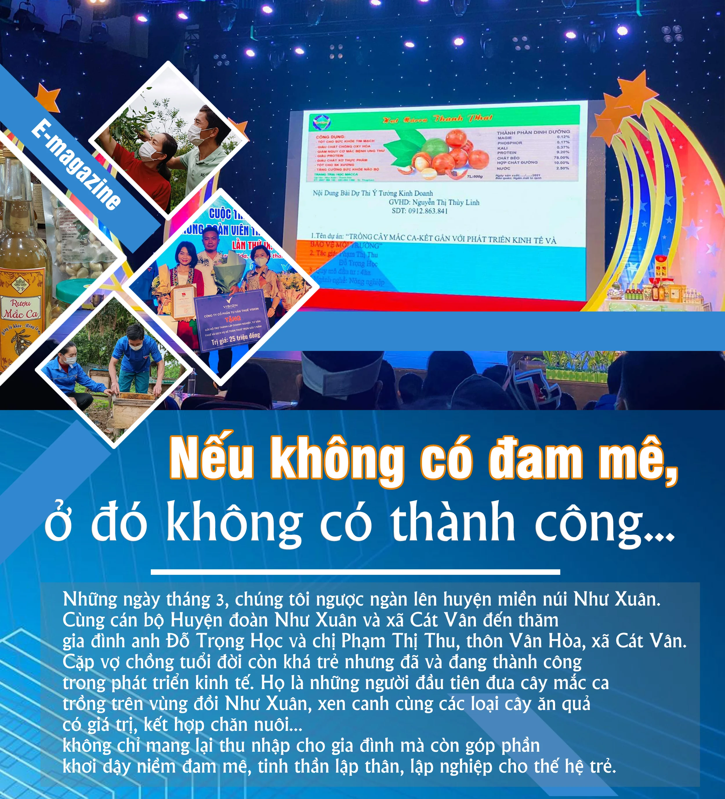 [E-Magazine] - Nếu không có đam mê, ở đó không có thành công…