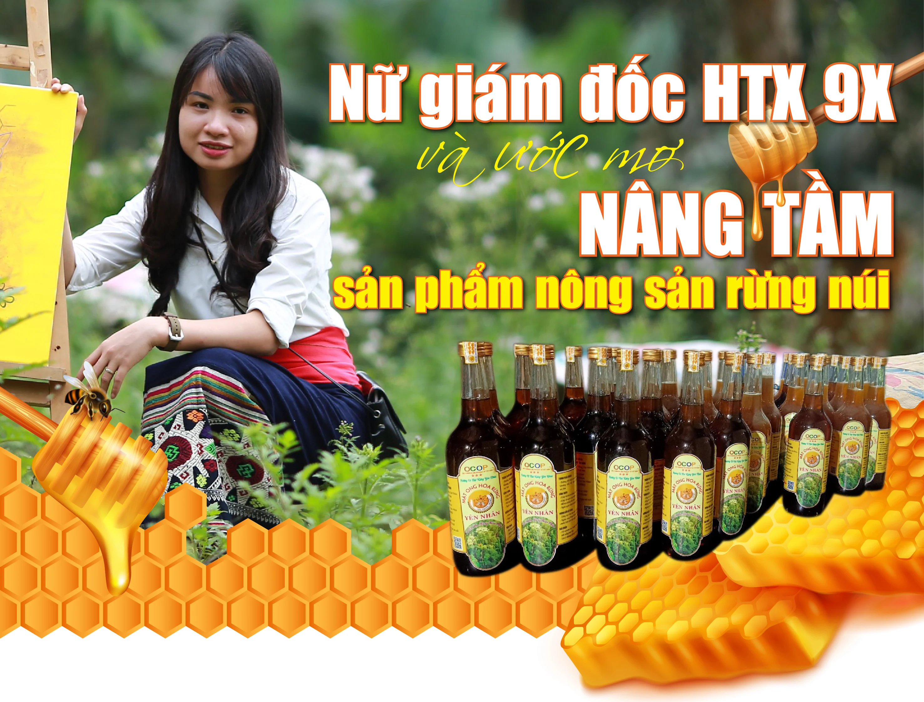 [E-Magazine] - Nữ giám đốc HTX 9X và ước mơ nâng tầm sản phẩm nông sản rừng núi