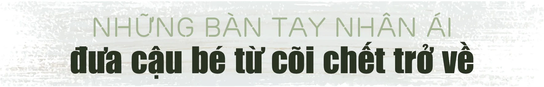 [E-Magazine] - Hành trình tìm lại dung nhan cho cậu bé “không có khuôn mặt”
