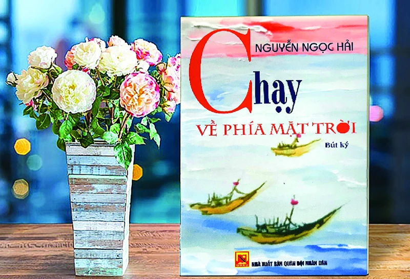 Khơi gợi khát vọng cùng xứ Thanh (Nhân đọc “Chạy về phía mặt trời” của Nguyễn Ngọc Hải)