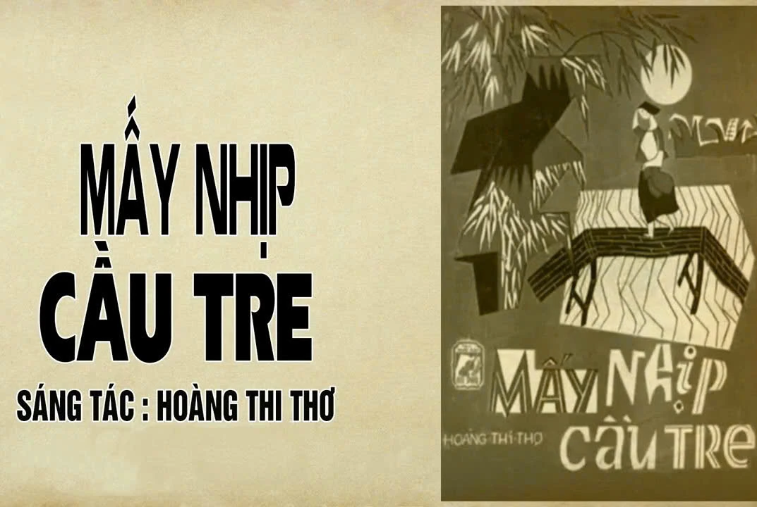 Nhịp cầu tre - nơi ký ức ngân vang