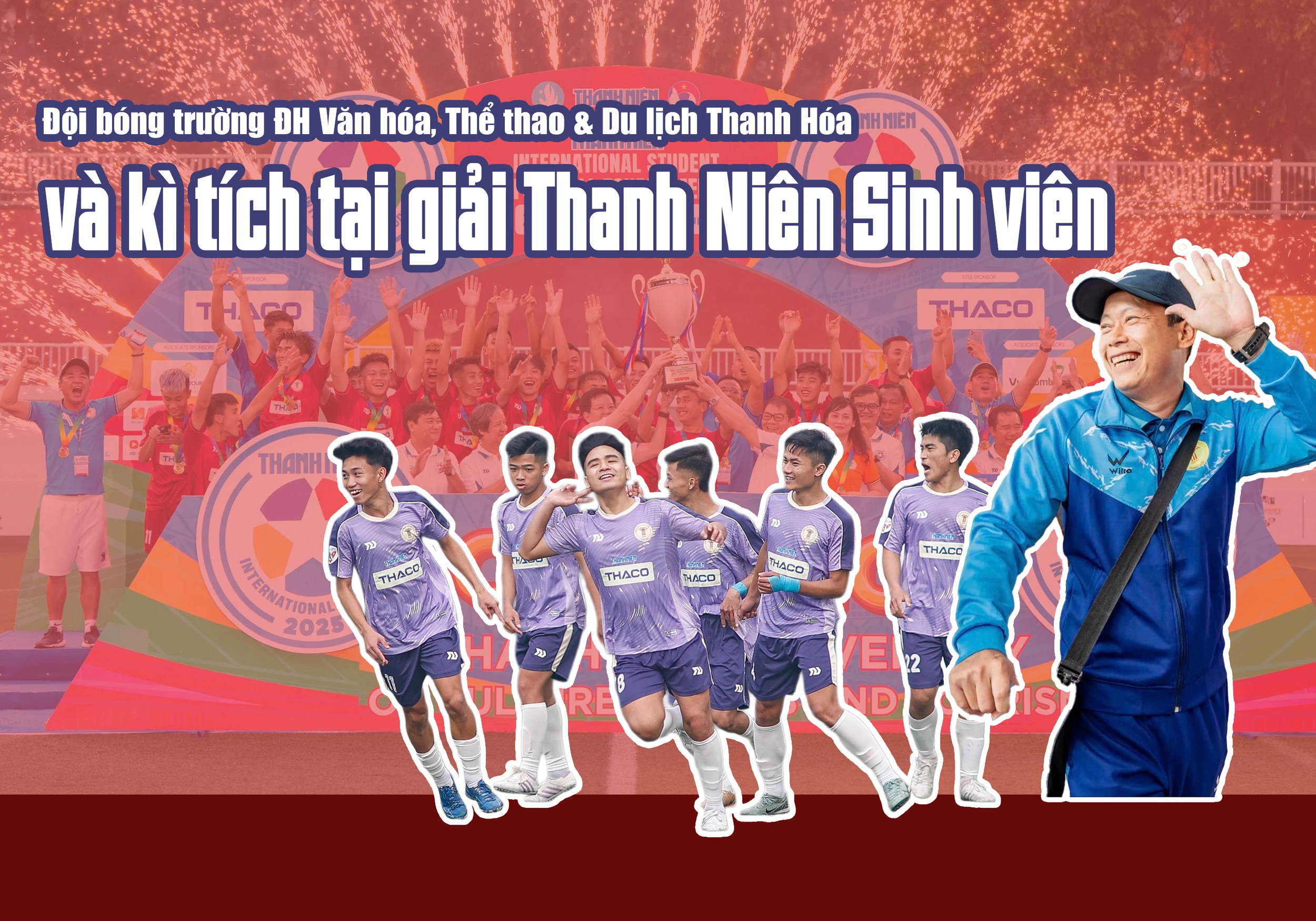 Đội bóng trường ĐH Văn hóa, Thể thao & Du lịch Thanh Hóa và kì tích tại giải Thanh Niên Sinh viên