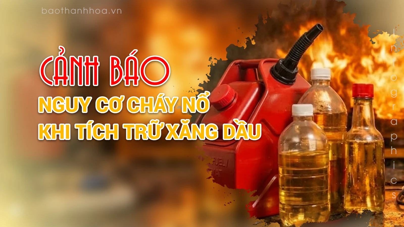 Cảnh báo nguy cơ cháy nổ khi tích trữ xăng dầu