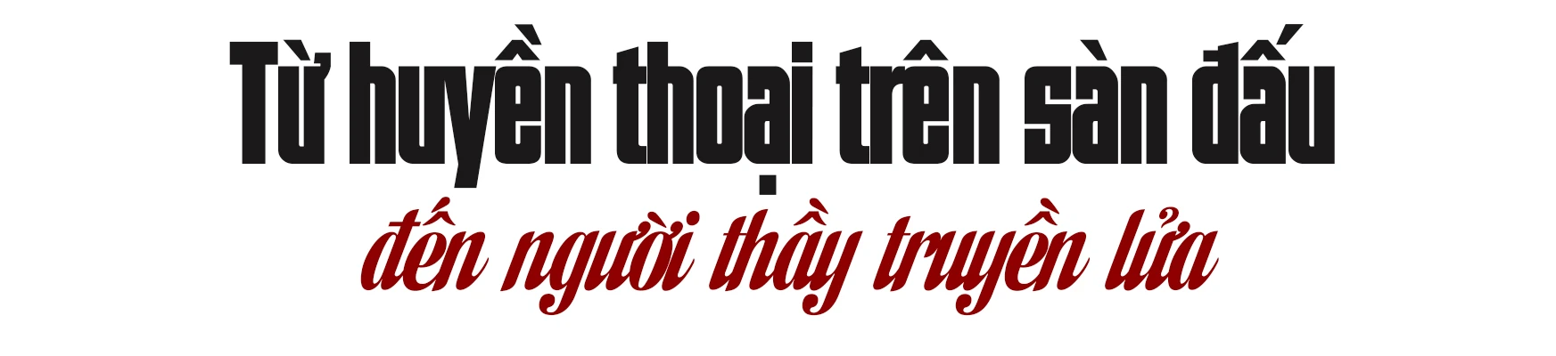 Huyền thoại Pencak Silat Việt Nam và khoảnh khắc thiêng liêng trên đất Malaysia