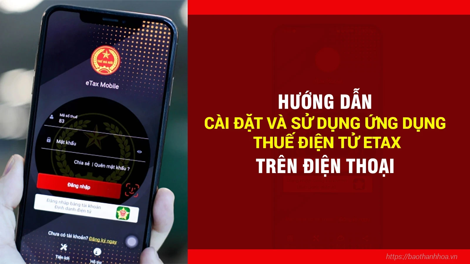 [Infographics] Hướng dẫn cài đặt và sử dụng ứng dụng thuế điện tử eTax trên điện thoại
