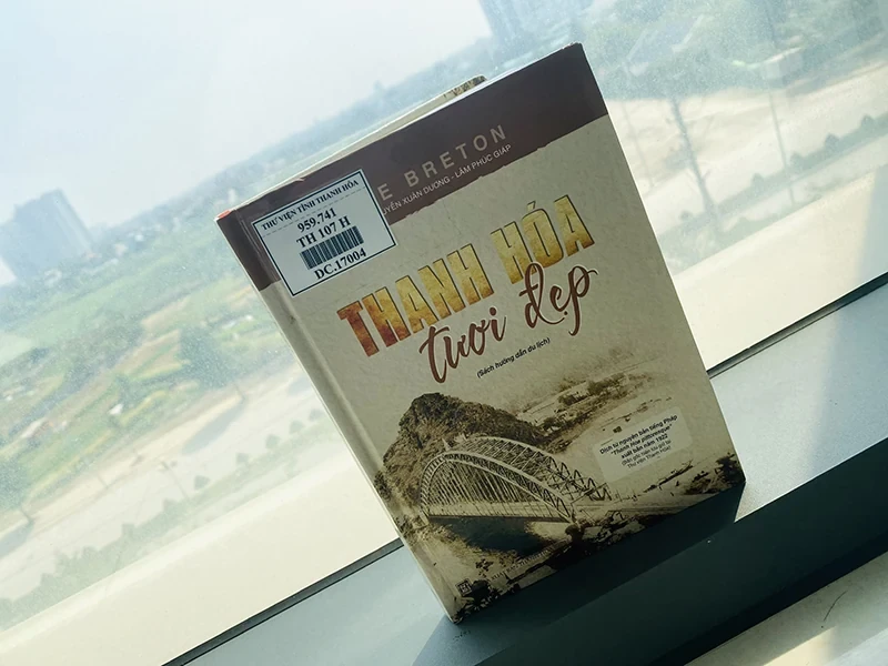 [Thanh Hóa xưa và nay] Khám phá “Thanh Hóa tươi đẹp” cùng Le Breton