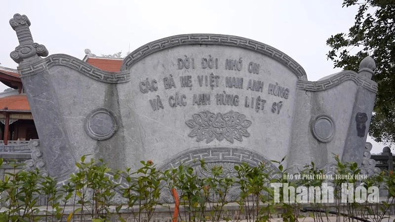 [Thanh Hóa xưa và nay] Linh thiêng đền thờ Bà Mẹ Việt Nam anh hùng